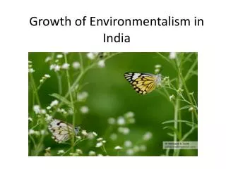 Growth of Environmentalism in India