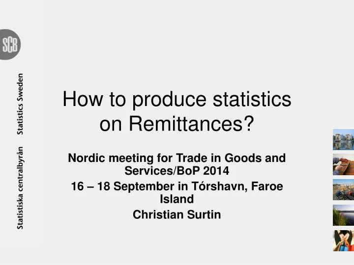 how to produce statistics on remittances