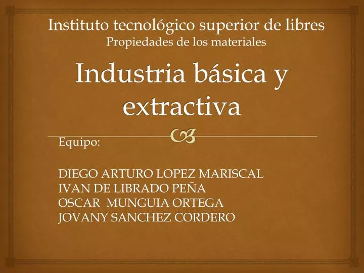 industria b sica y extractiva