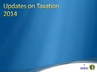 Updates on Taxation 2014