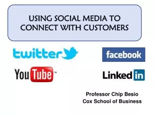 USING SOCIAL MEDIA TO CONNECT WITH CUSTOMERS