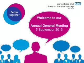 Welcome to our Annual General Meeting 5 September 2013