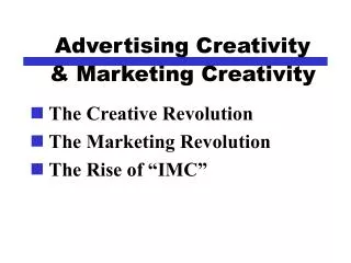 Advertising Creativity &amp; Marketing Creativity
