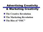 Advertising Creativity &amp; Marketing Creativity - slide 1