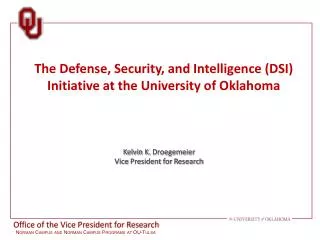 the defense security and intelligence dsi initiative at the university of oklahoma