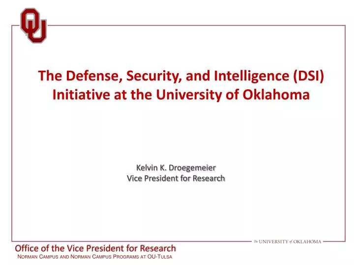 the defense security and intelligence dsi initiative at the university of oklahoma