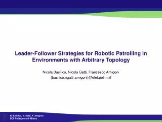 Leader-Follower Strategies for Robotic Patrolling in Environments with Arbitrary Topology
