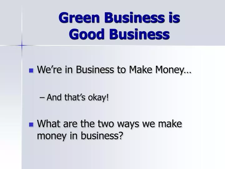 green business is good business