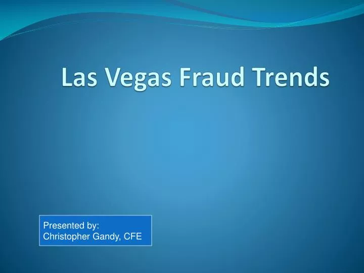 las vegas fraud trends