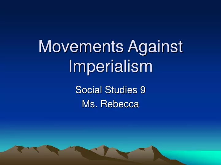movements against imperialism