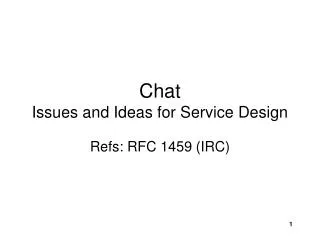 chat issues and ideas for service design