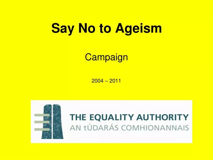 say no to ageism