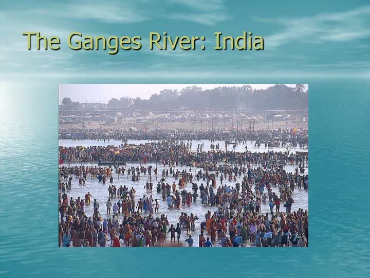 the ganges river india