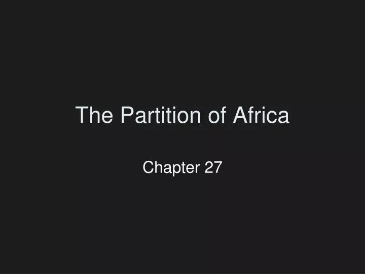 the partition of africa