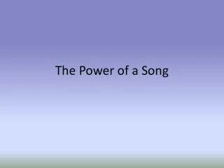 The Power of a Song