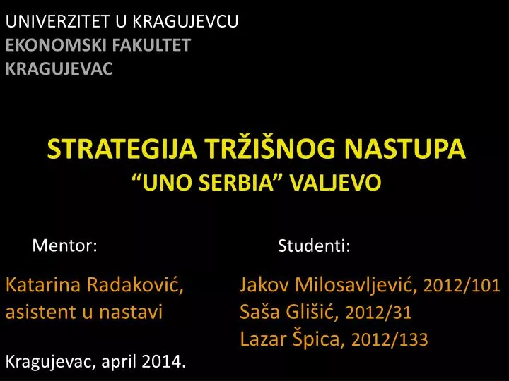 strategija tr i nog nastupa uno serbia valjevo