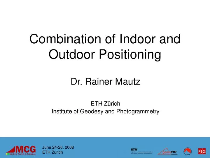 combination of indoor and outdoor positioning