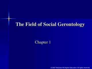 The Field of Social Gerontology
