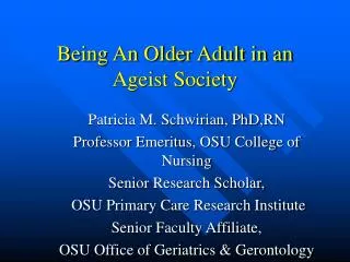 Being An Older Adult in an Ageist Society
