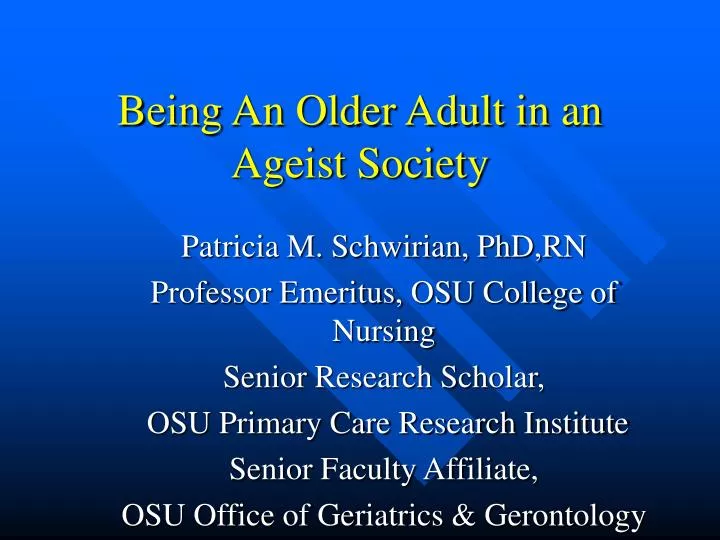 being an older adult in an ageist society
