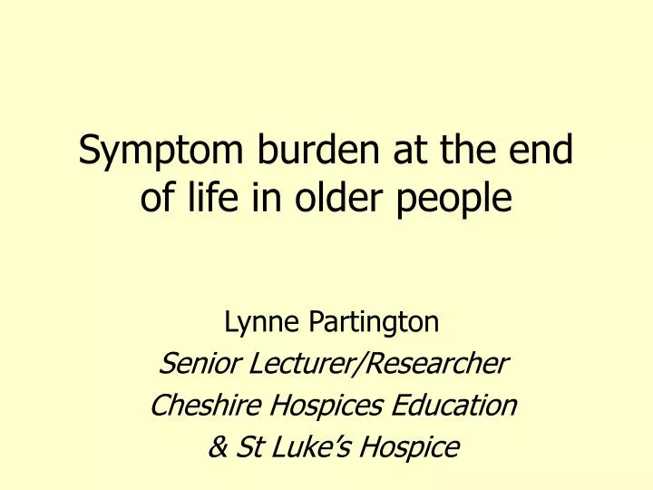 symptom burden at the end of life in older people