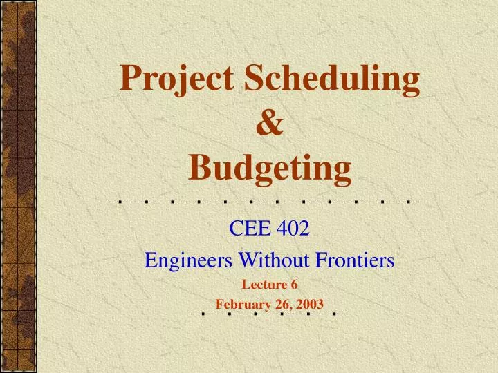 project scheduling budgeting