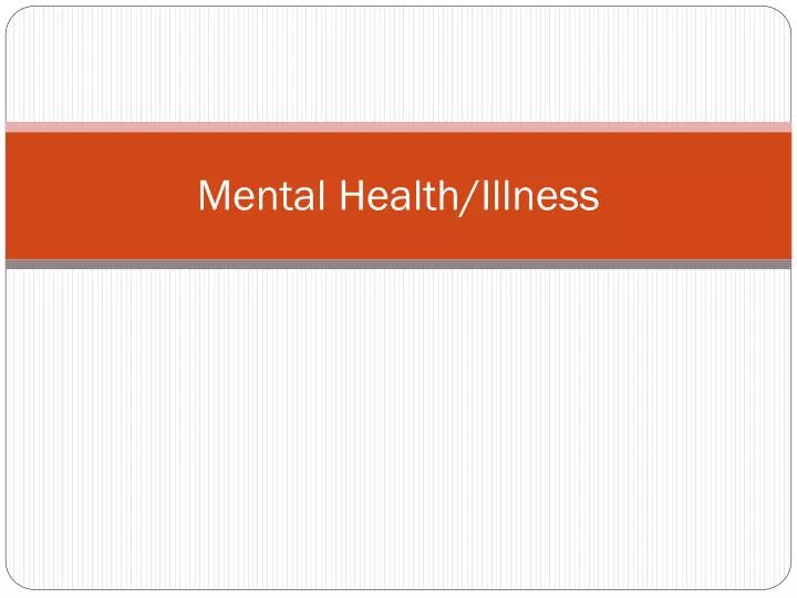 mental health illness