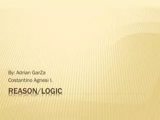 Reason/Logic