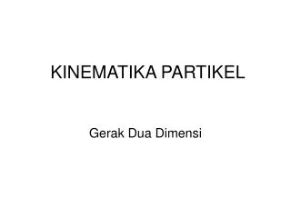 kinematika partikel