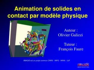 animation de solides en contact par mod le physique