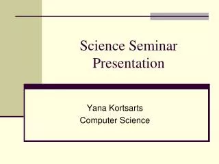 Science Seminar Presentation
