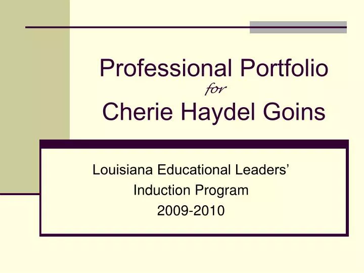 professional portfolio for cherie haydel goins