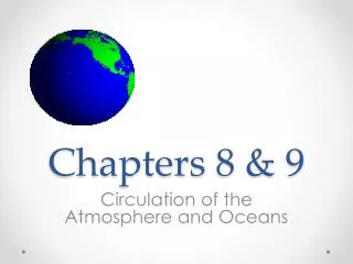 Chapters 8 &amp; 9