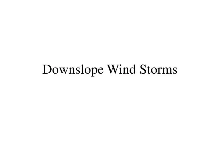downslope wind storms