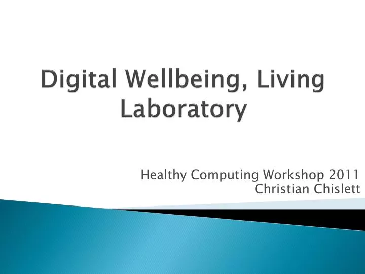 digital wellbeing living laboratory
