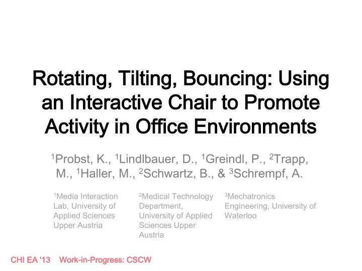 rotating tilting bouncing using an interactive chair to promote activity in office environments