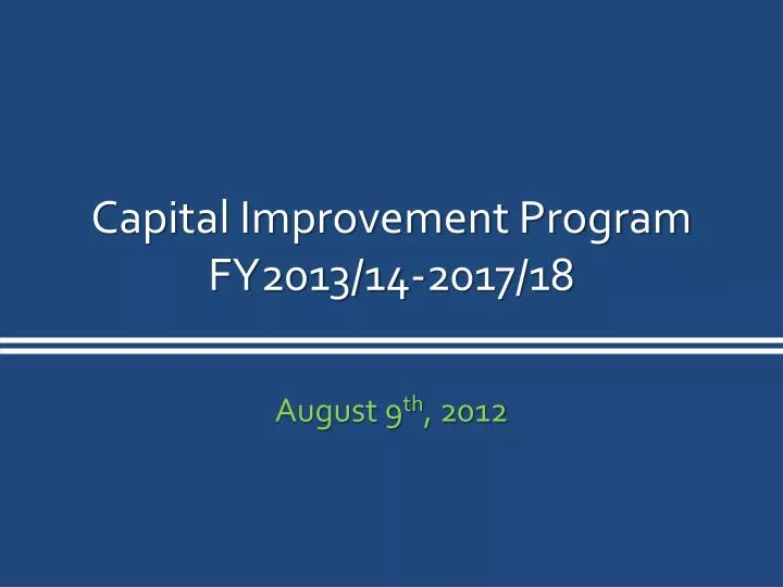 capital improvement program fy2013 14 2017 18