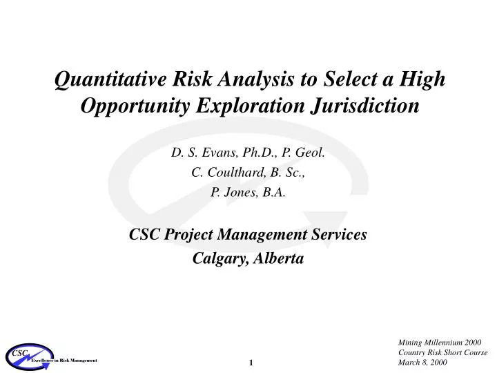 quantitative risk analysis to select a high opportunity exploration jurisdiction