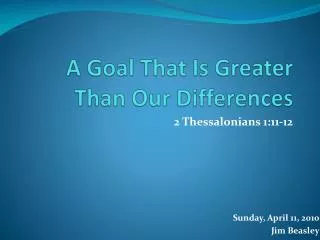 a goal that is greater than our differences