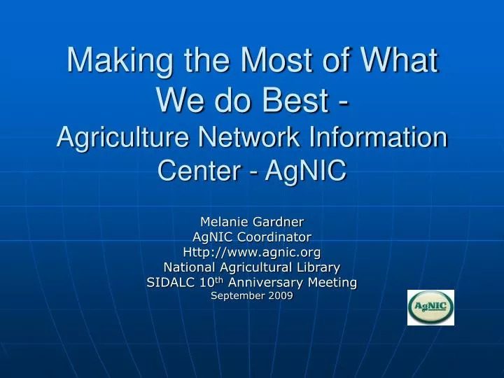 making the most of what we do best agriculture network information center agnic