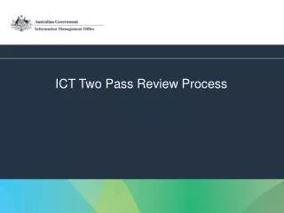 ICT Two Pass Review Process