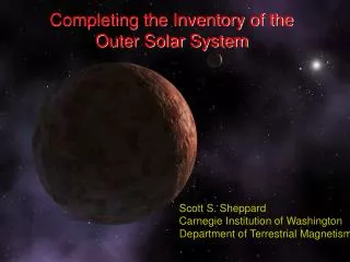 Completing the Inventory of the Outer Solar System