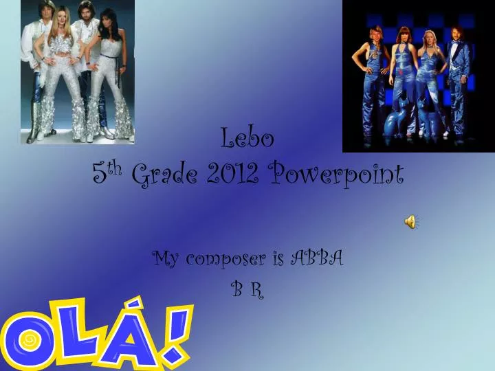 lebo 5 th grade 2012 powerpoint