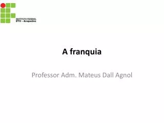 a franquia