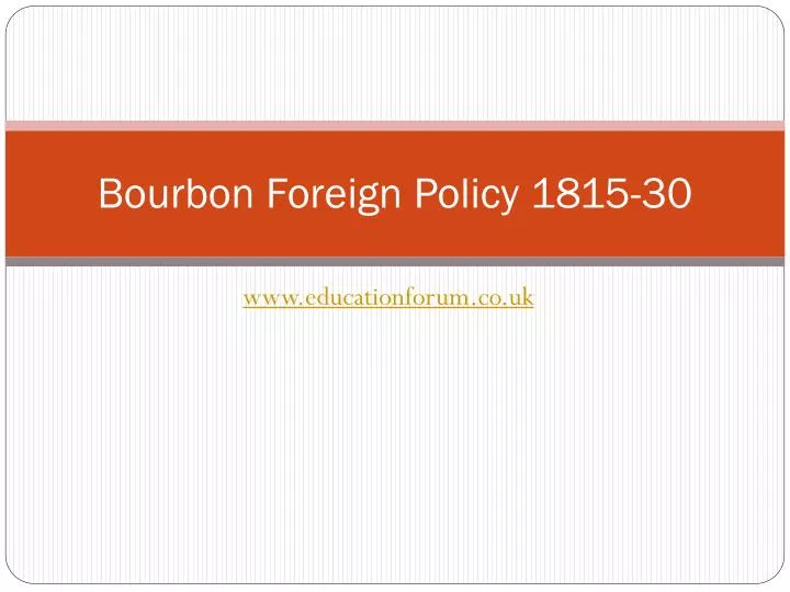 bourbon foreign policy 1815 30