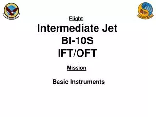 Intermediate Jet BI-10S IFT/OFT