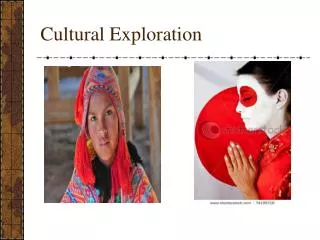 Cultural Exploration