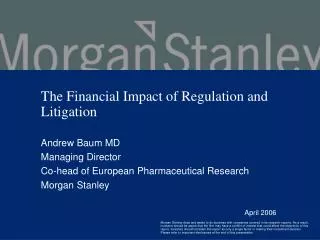 The Financial Impact of Regulation and Litigation