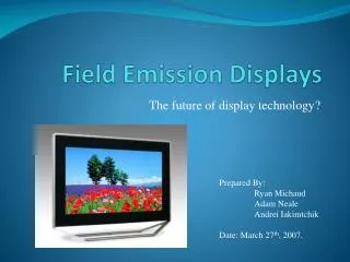 Field Emission Displays