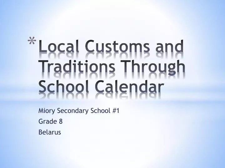local customs and traditions through school calendar